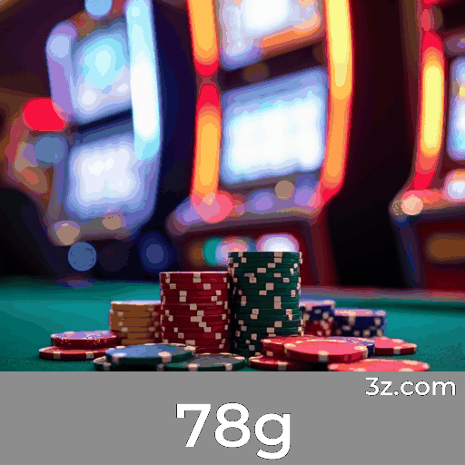 78g: Sua Plataforma de Apostas Esportivas de Confiança 78g: Sua Plataforma de Apostas Esportivas de Confiança